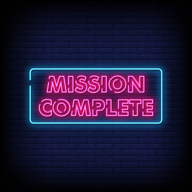 Mission Complete Neon Sign - Neon Pink Aesthetic — make neon sign