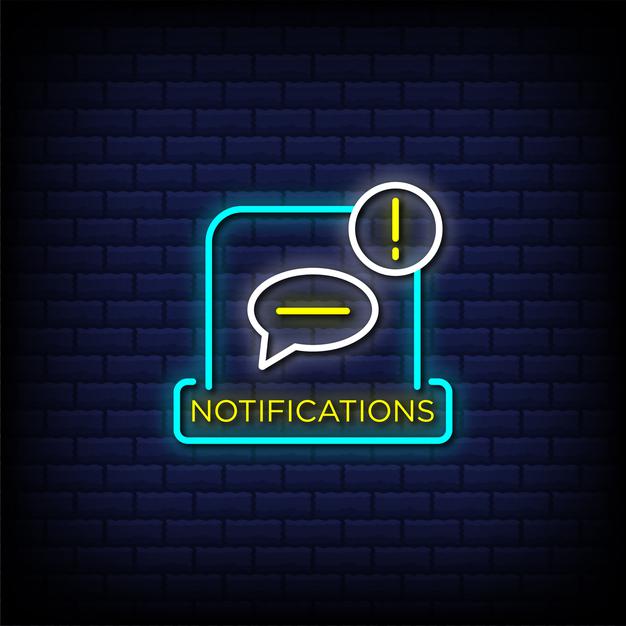 Notification In A Sign Notifications Neon Sign — make neon sign