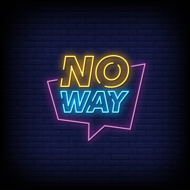 No Way Hand Sign No Way Neon Sign — make neon sign
