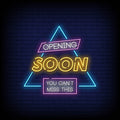 Opening Soon Neon Sign