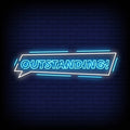 Outstanding Neon Sign