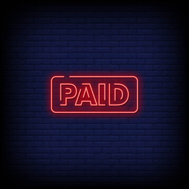 Paid Neon Sign — make neon sign
