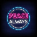 Peace Always Neon Sign - Neon Pink Aesthetic