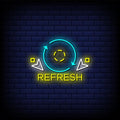 Refresh Neon Sign
