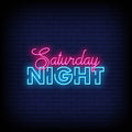 Saturday Night Neon Sign