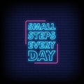 Small Steps Every Day Neon Sign