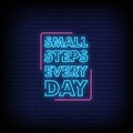 Small Steps Every Day Neon Sign