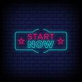 Start Now Neon Sign