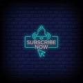 Subscribe Now Neon Sign