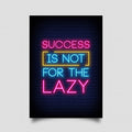 Success Is Not For The Lazy