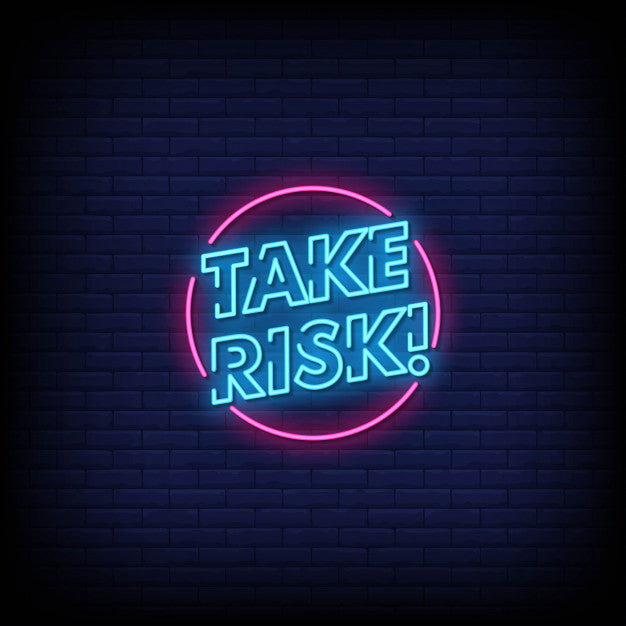 Take Risk Neon Sign — make neon sign