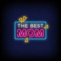 The Best Mom Neon Sign