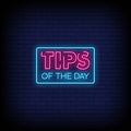 Tips Of The Day Neon Sign