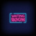 Waiting Room Neon Sign