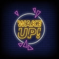 Wake Up Neon Sign