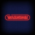 Warning Neon Sign