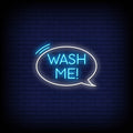 Wash Me Neon Sign