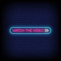 Watch The Video Neon Sign