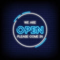 We Are Open Please Come In Neon Sign