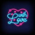 With Love Neon Sign