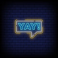 Yay, Enjoy, Win Neon Sign