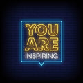 You Are Inspiring Neon Sign