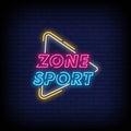 Zone Sport Neon Sign