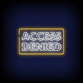 Handmade 'Access Denied' neon sign in multicolor, designed for your business.