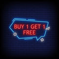 Buy One, One Free Neon Sign