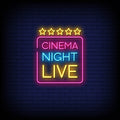 Cinema Night Live Neon Sign
