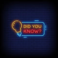 Did You Know Neon Sign