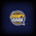 Don't Care Neon Sign