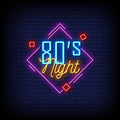Eighty Night Neon Sign
