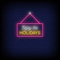 Enjoy Holidays Neon Sign