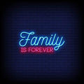 Family Is Forever Neon Sign