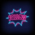 follow pink neon sign
