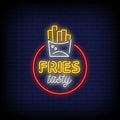 Fries Tasty Neon Sign
