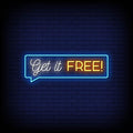 Get It Free Neon Sign