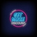 Get More Discount Neon Sign