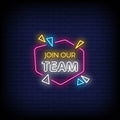 Join Our Team Neon Sign