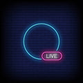 Live Neon Sign