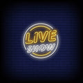 Live Show Neon Sign