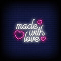 Made With Love Neon Sign