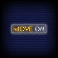 Move On Neon Sign