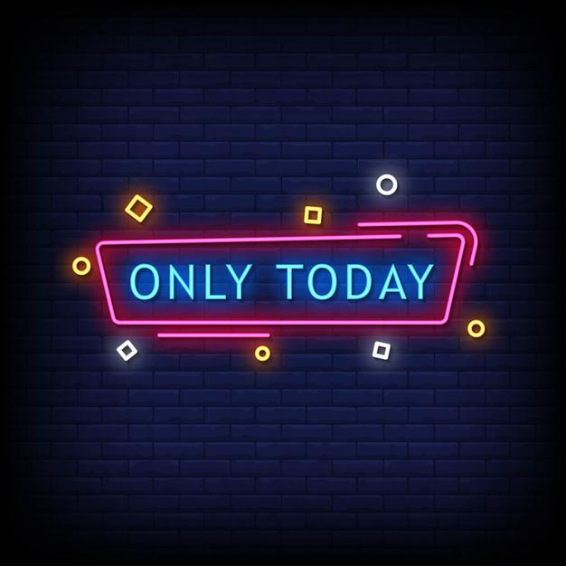 Only Today Neon Sign Perfect For Shop & Store — make neon sign