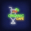 Organic Cafe Neon sign