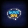 Quick Tips Neon Sign