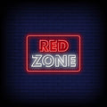 Red Zone Neon Sign