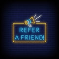 Refer A Friend Neon Sign
