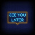 See You Later Neon Sign